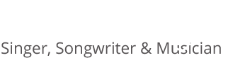 Kristen Fragar - Singer, Songwriter & Musician